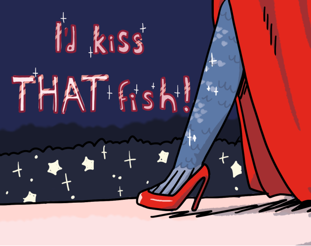 I'd kiss THAT fish! by cyps, sugarcyube, Cal's Games