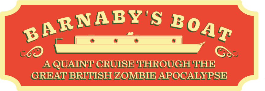 Barnaby's Boat: A Quaint Cruise Through The Great British Zombie Apocalypse
