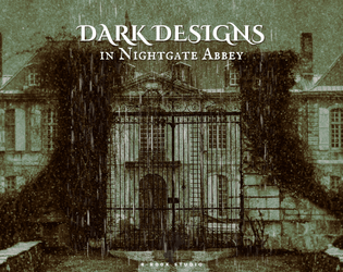 Dark Designs in Nightgate Abbey  