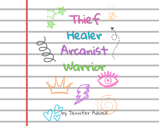 Thief Healer Arcanist Warrior  