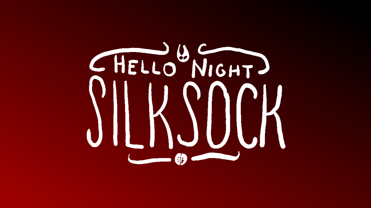 Hello Night: Silksock