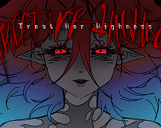 TREAT HER HIGHNESS