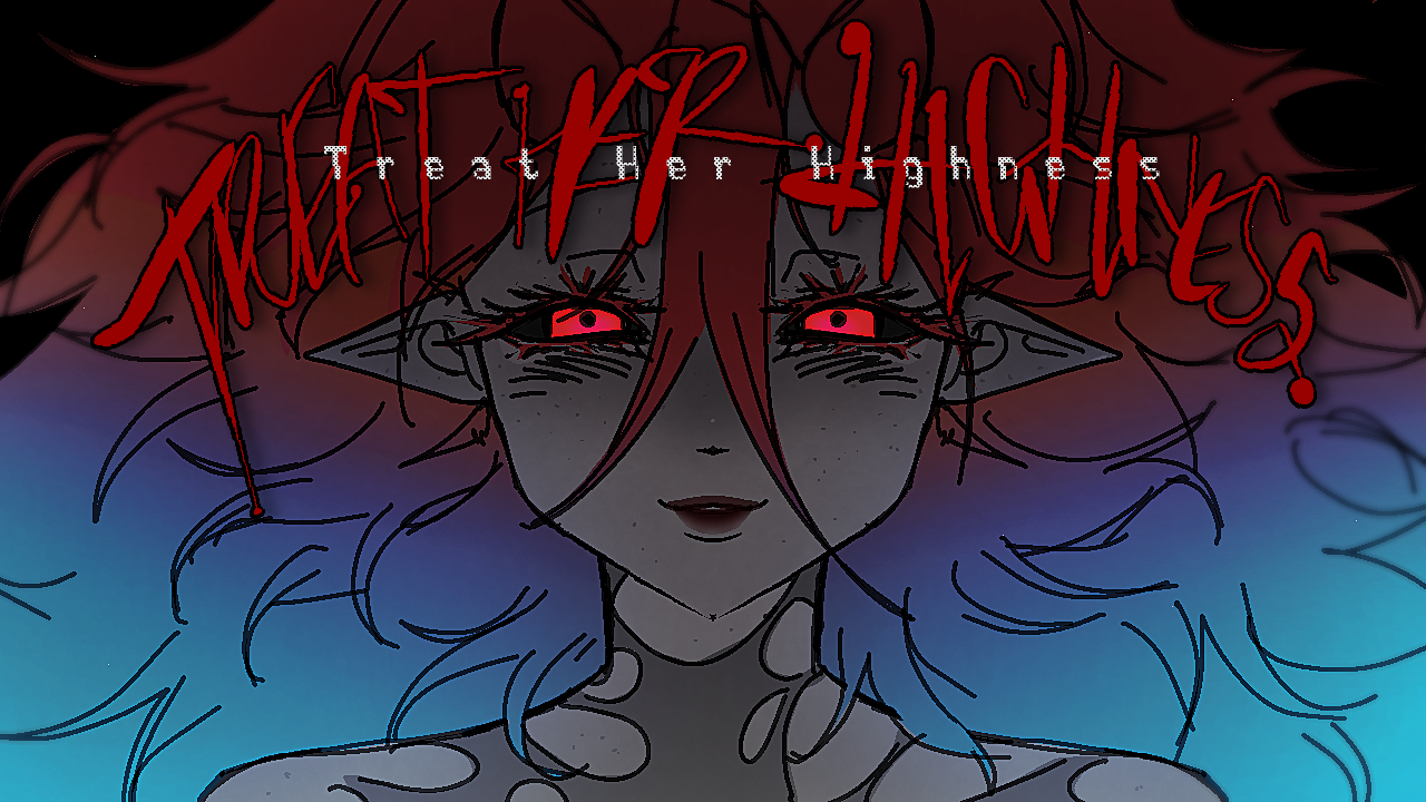 Cover image for TREAT HER HIGHNESS