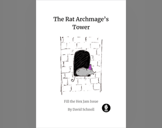 The Rat Archmage's Tower - Fill the Hex Issue  