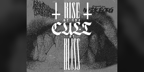 Cover image for Rise of the Cult of Bliss