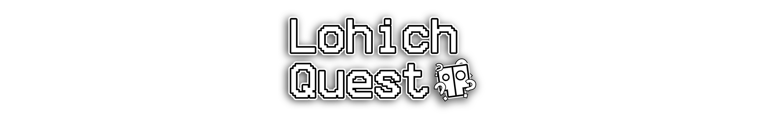 Lohich Quest : Complete Edition