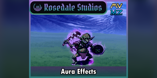 Cover image for Rosedale Aura Effects [MV-MZ]