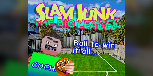 Cover image for Slam Junk: The Big Leages