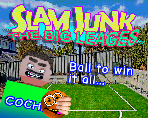 Cover image for Slam Junk: The Big Leages