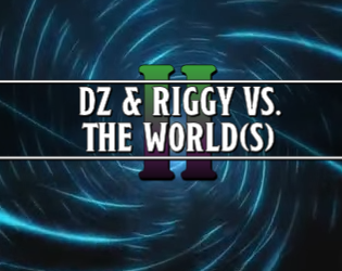 Cover image for DZ & Riggy vs the World(s) II