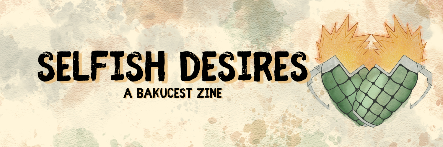 Selfish Desires: a Bakucest Zine