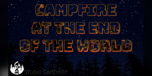 Cover image for Campfire at the End of the World