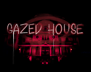 Gazed House