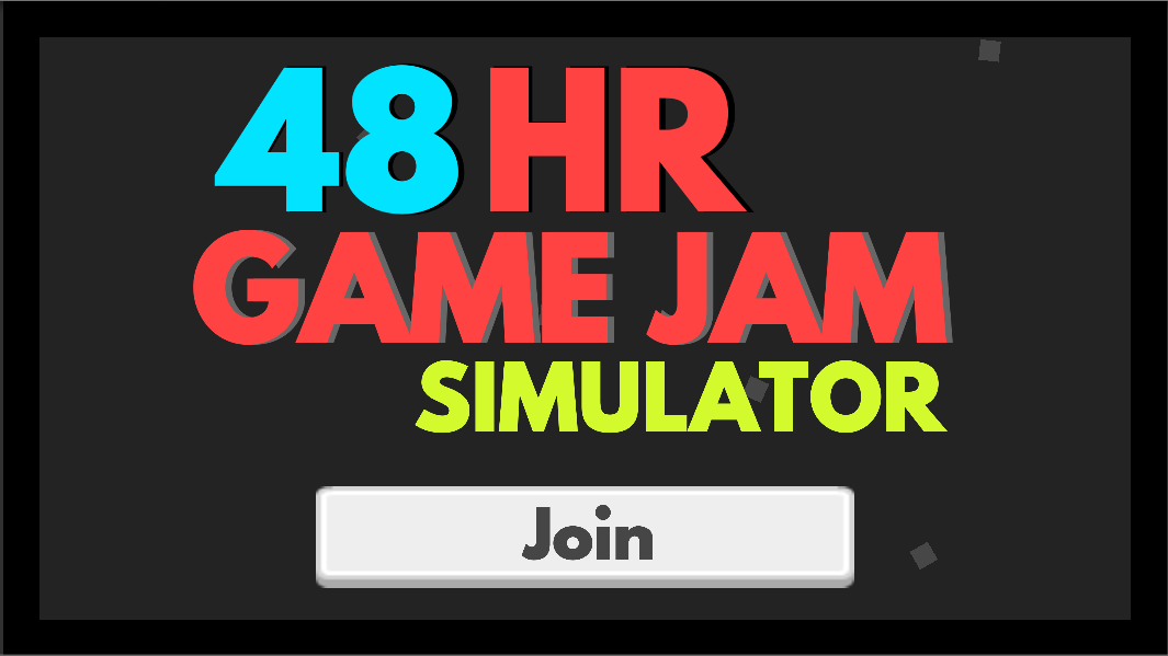 48 Hrs Game Jam Simulator