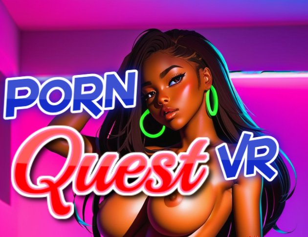 Porn Quest VR: Oculus/Meta Quest & Rift