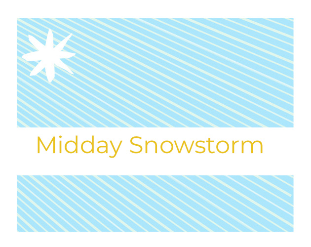 Cover image for Midday Snowstorm