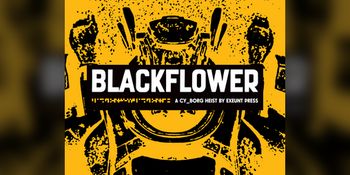 Cover image for BLACKFLOWER | CY_BORG