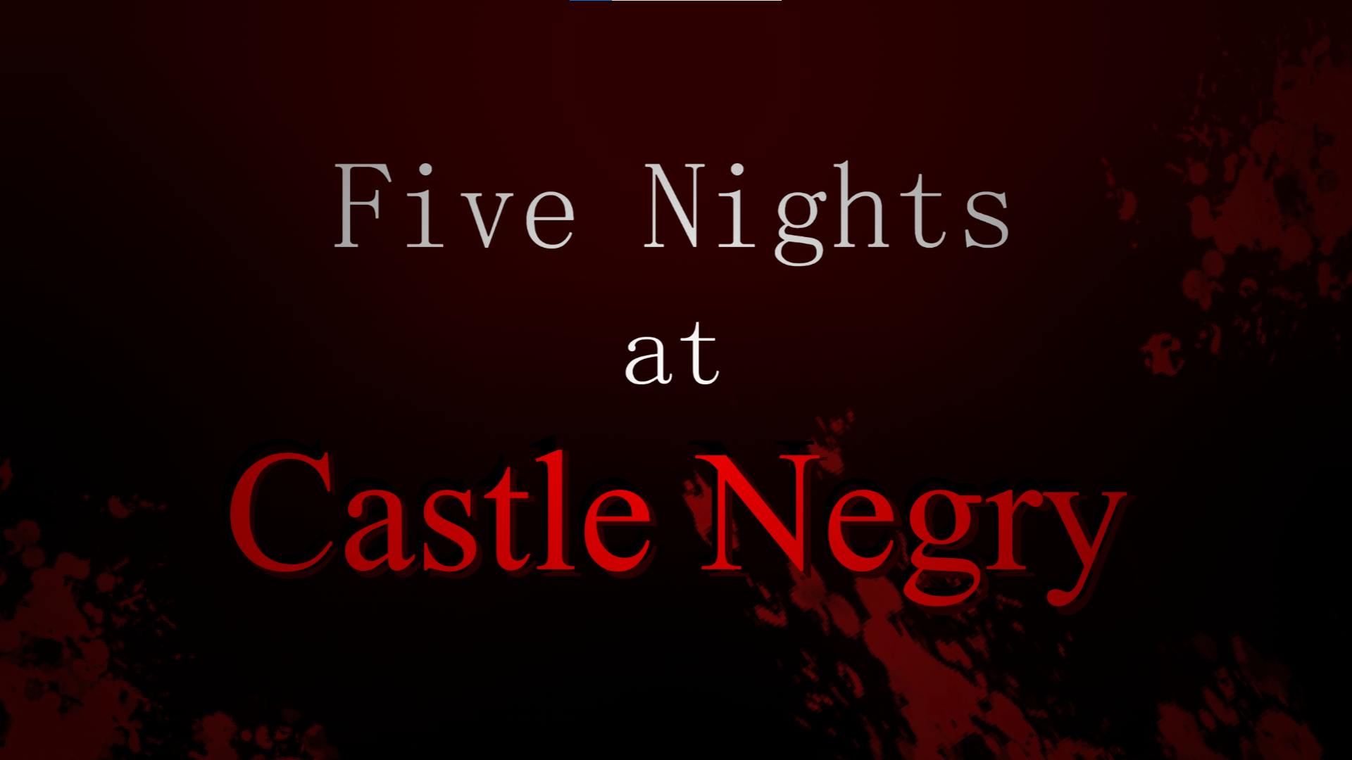 Five Nights at Castle Negry