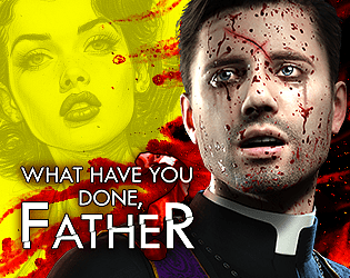 What have you done, Father? - DEMO