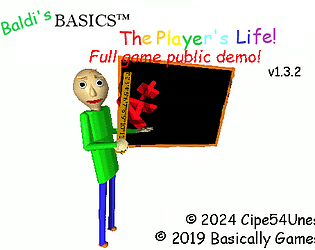 Baldi's Basics The Player's Life!