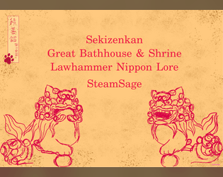 Sekizenkan - Great Bathhouse and Shrine   - WFRP/Lawhammer Nippon Lore - Hex Map Jam Submission 