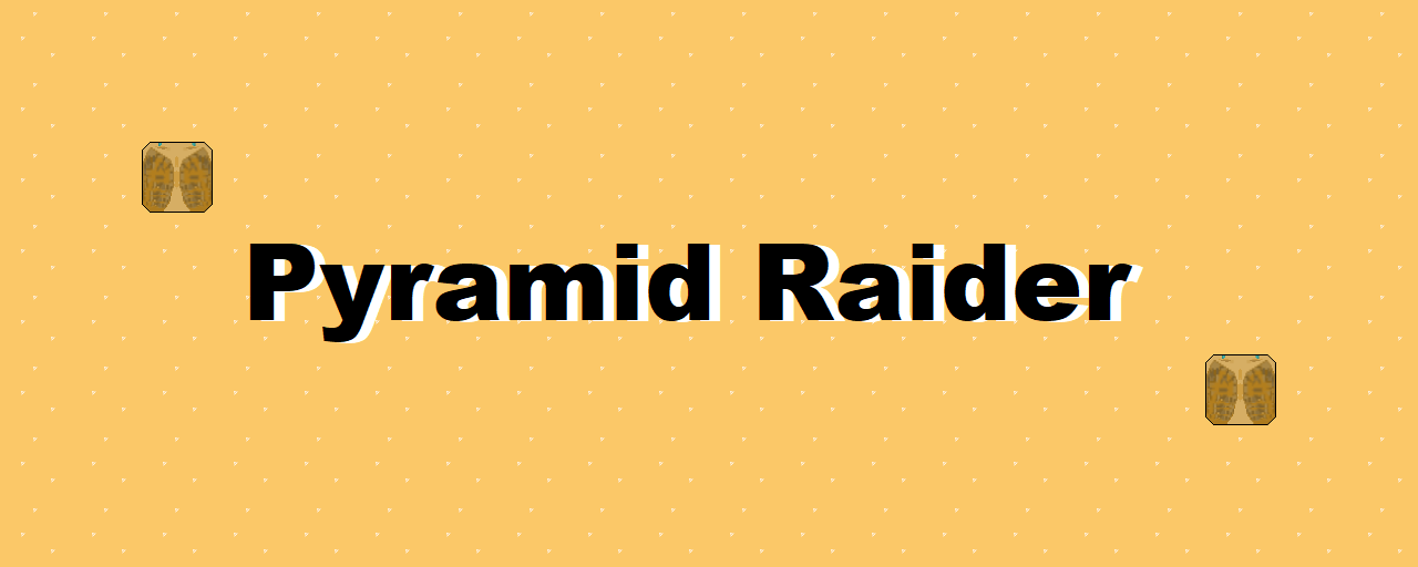 Pyramid Raider