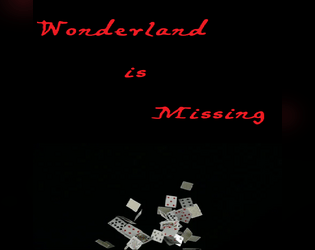 Wonderland is Missing - A One Page TTRPG  