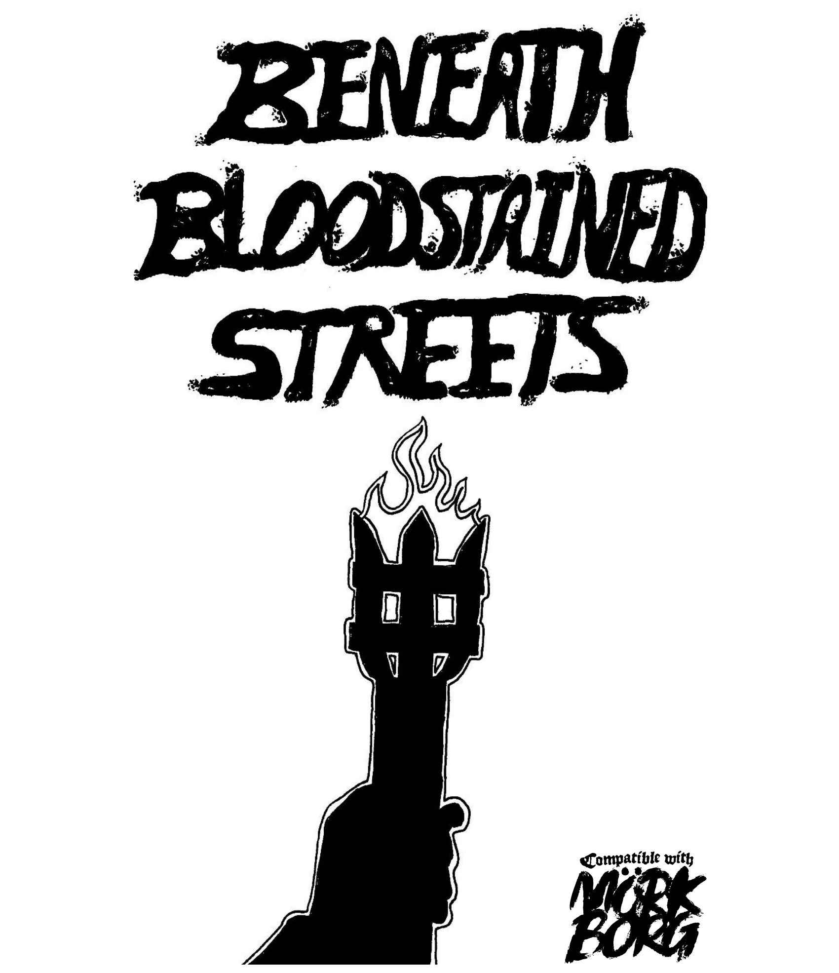 Cover image for Beneath Bloodstained Streets: a 22 page MÖRK BORG compatible adventure zine