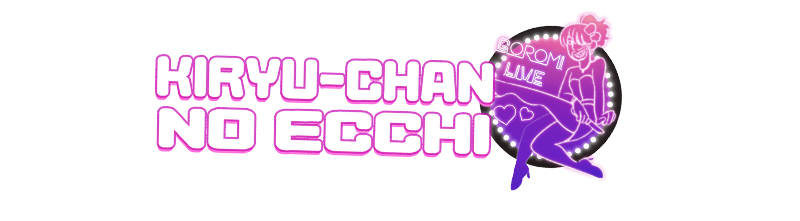 "Kiryu-Chan No Ecchi" A Kiryu and Goromi Comic