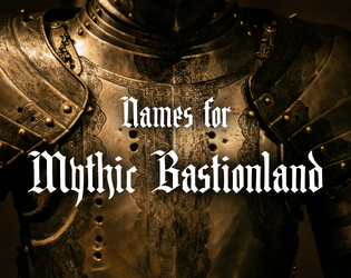 Names for Mythic Bastionland  