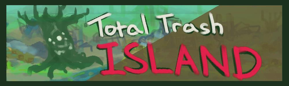 Total Trash Island