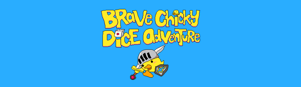 Brave Chicky Dice Adventure