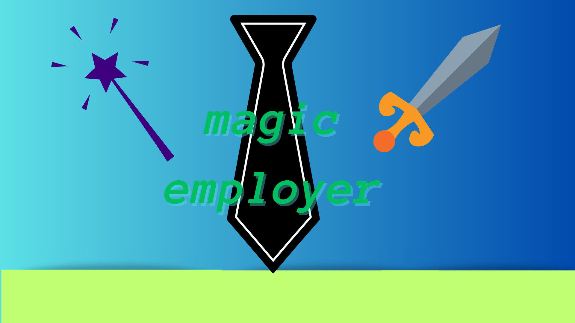Magic Employer