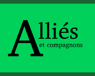 Alliés et Compagnons   - Des alliés simplifiés! 11 tables pour jouer des PNJs en combats rapidement et efficacement 