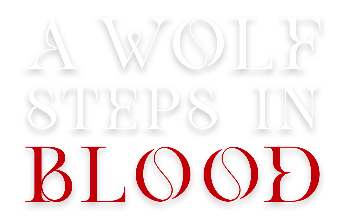 A Wolf Steps in Blood
