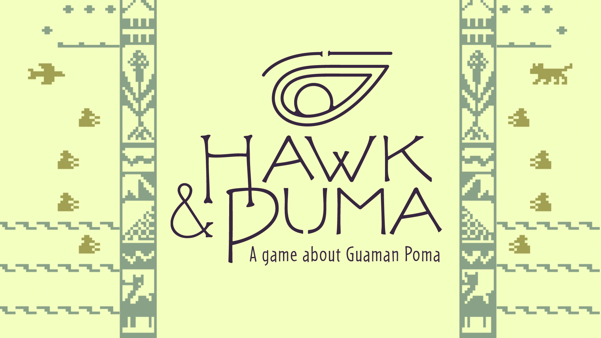 Hawk & Puma [A game about the indigenous chronicler Guamán Poma]