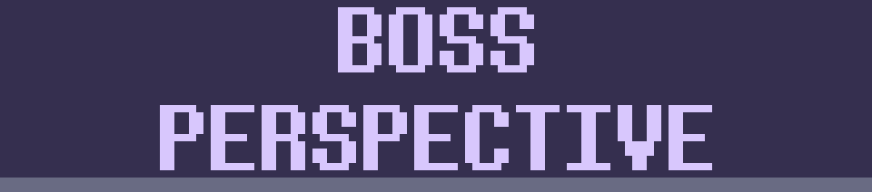 BOSS PERSPECTIVE