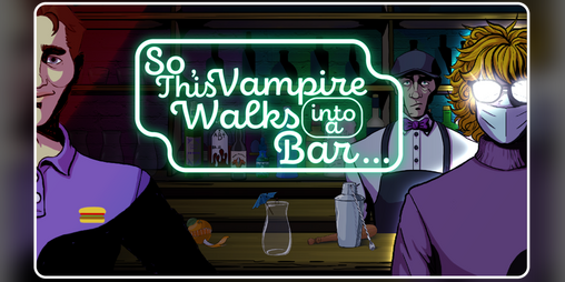 Cover image for So, this Vampire... (GameJam Version)