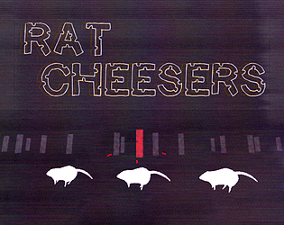 RAT CHEESERS