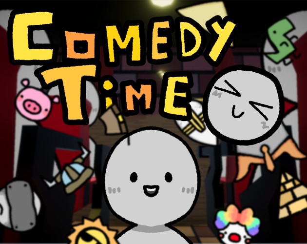 Cover image for Comedy Time - Mini Jame Gam #29 - Updated