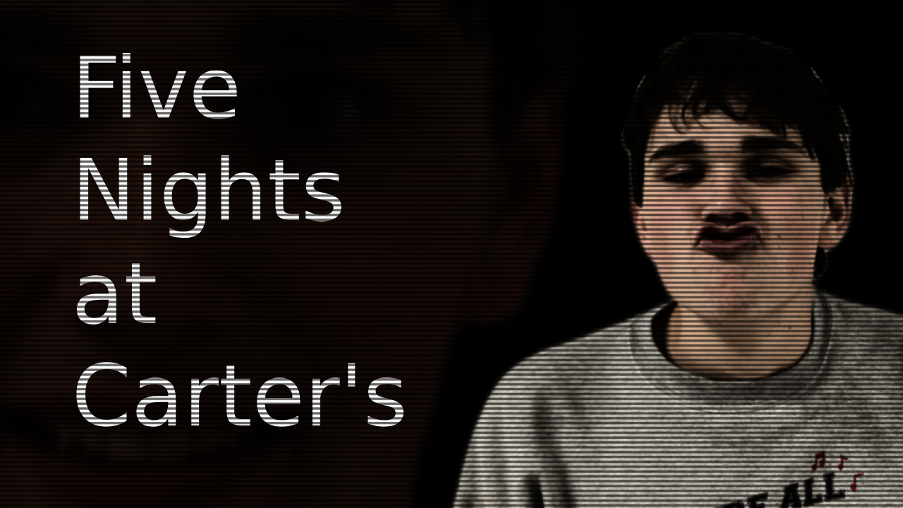 Five Nights At Carter's