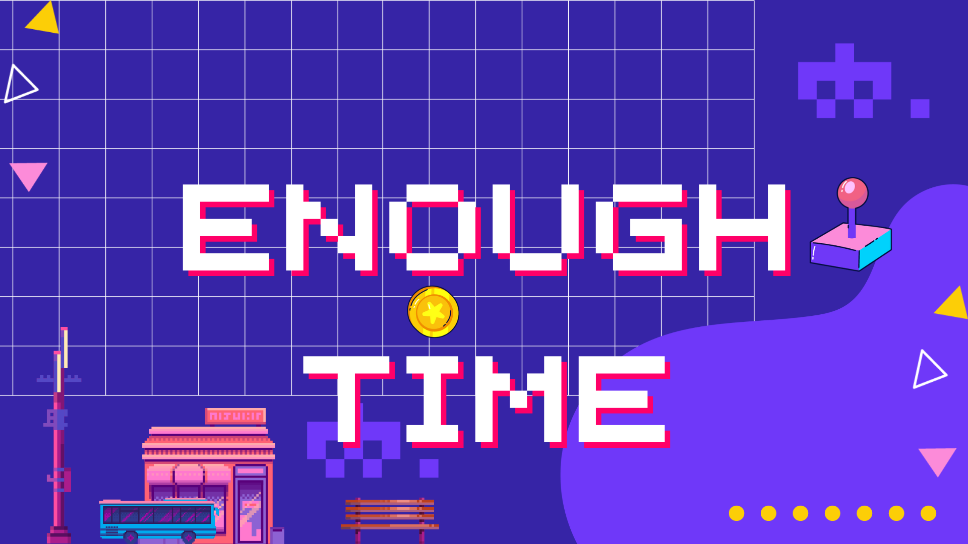 Not Enough Time [ Eng -LATAM]