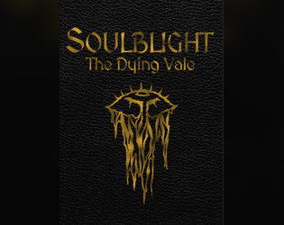 Soulblight - The Dying Vale  