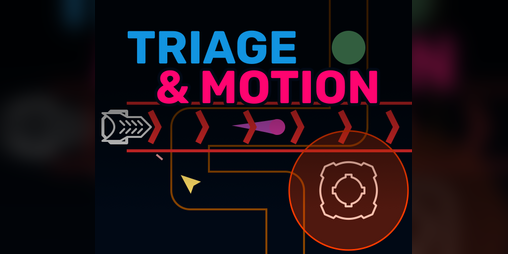 Cover image for Triage and Motion