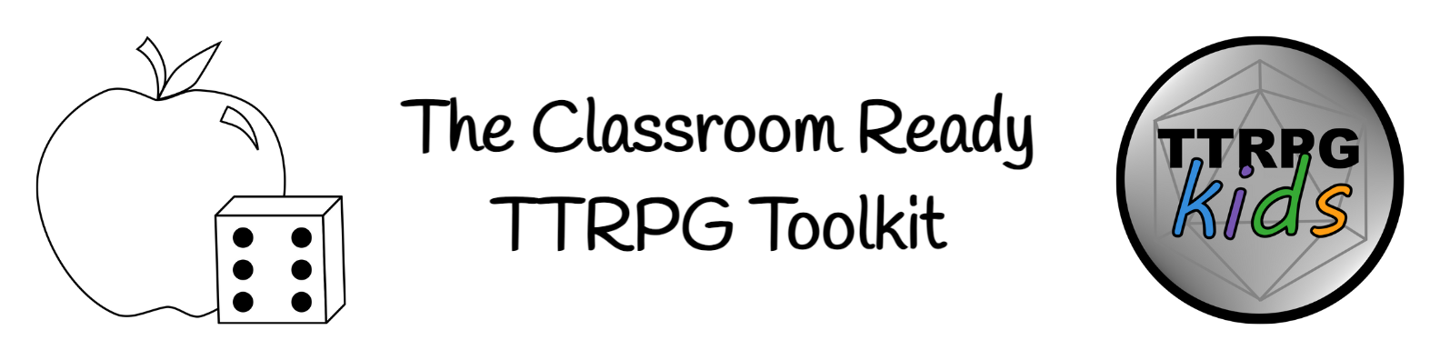 The Classroom Ready TTRPG Toolkit