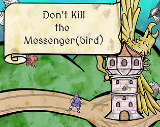 Don't Kill the Messenger(Bird)