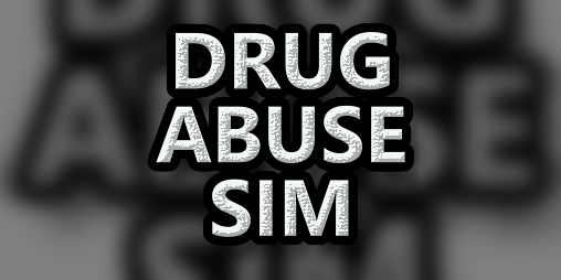 Cover image for Drug Abuse Simulator