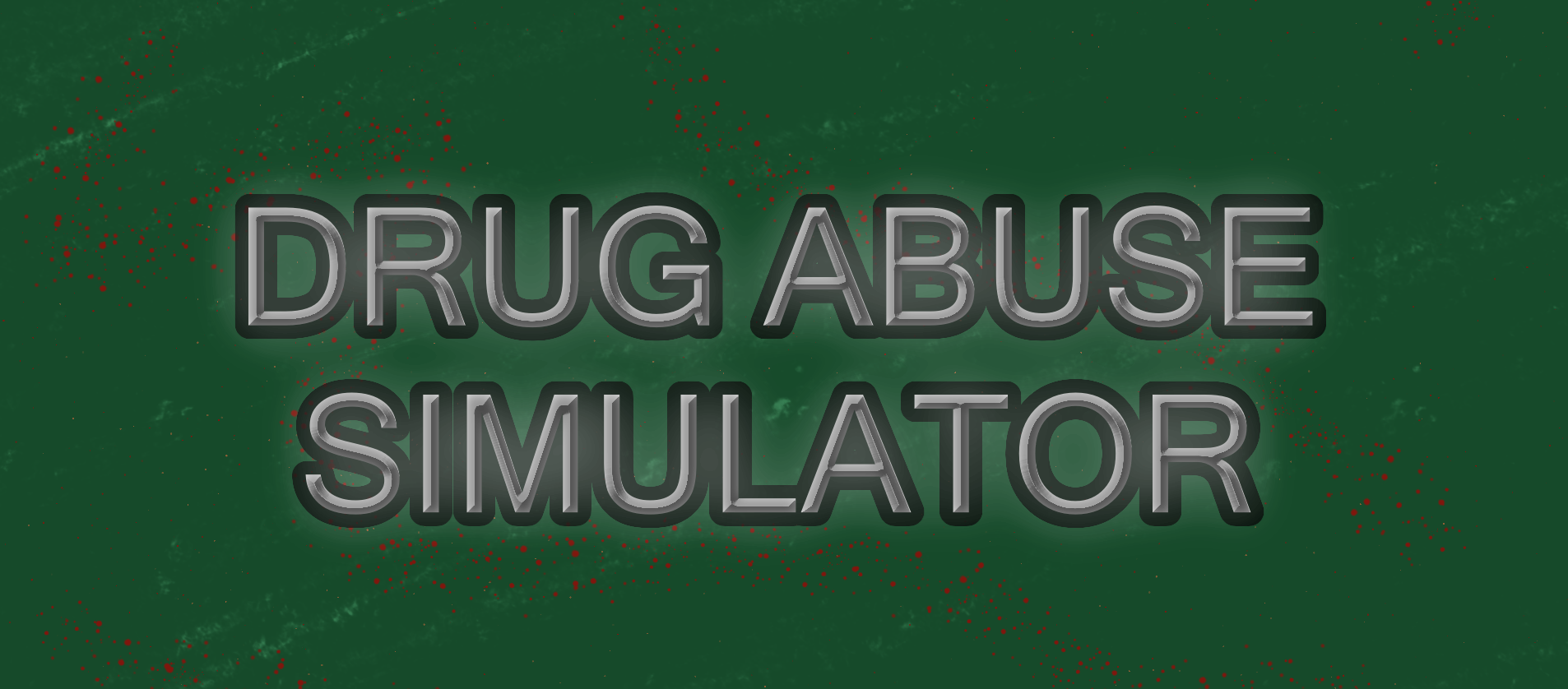 Drug Abuse Simulator