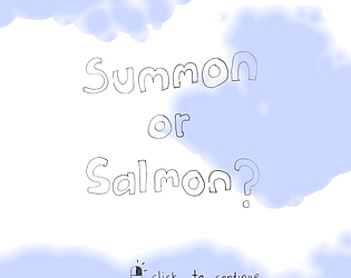 Summon or Salmon