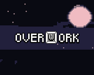 Overwork